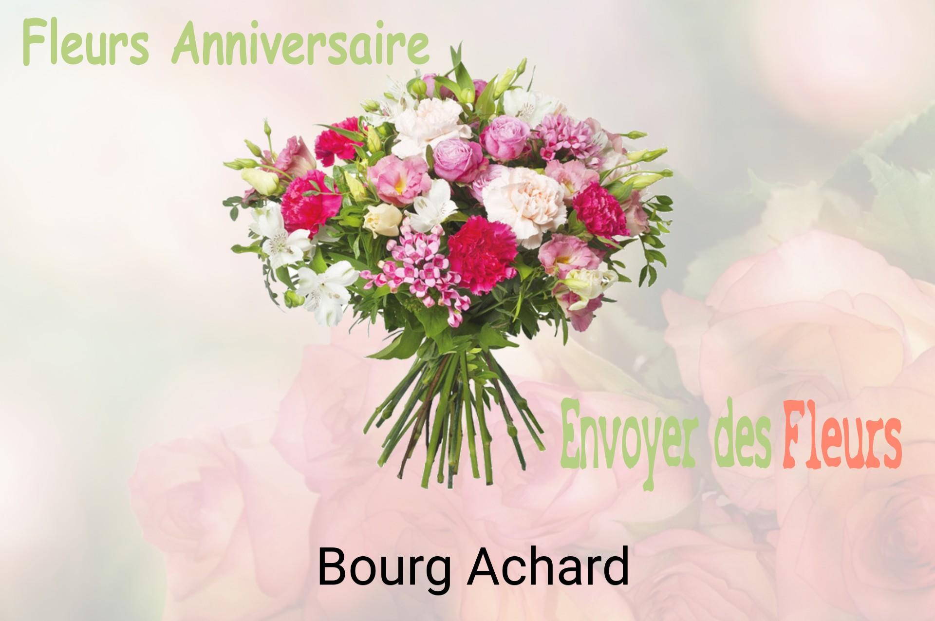 Bouquet de fleurs d’anniversaire livré à Bourg-Achard