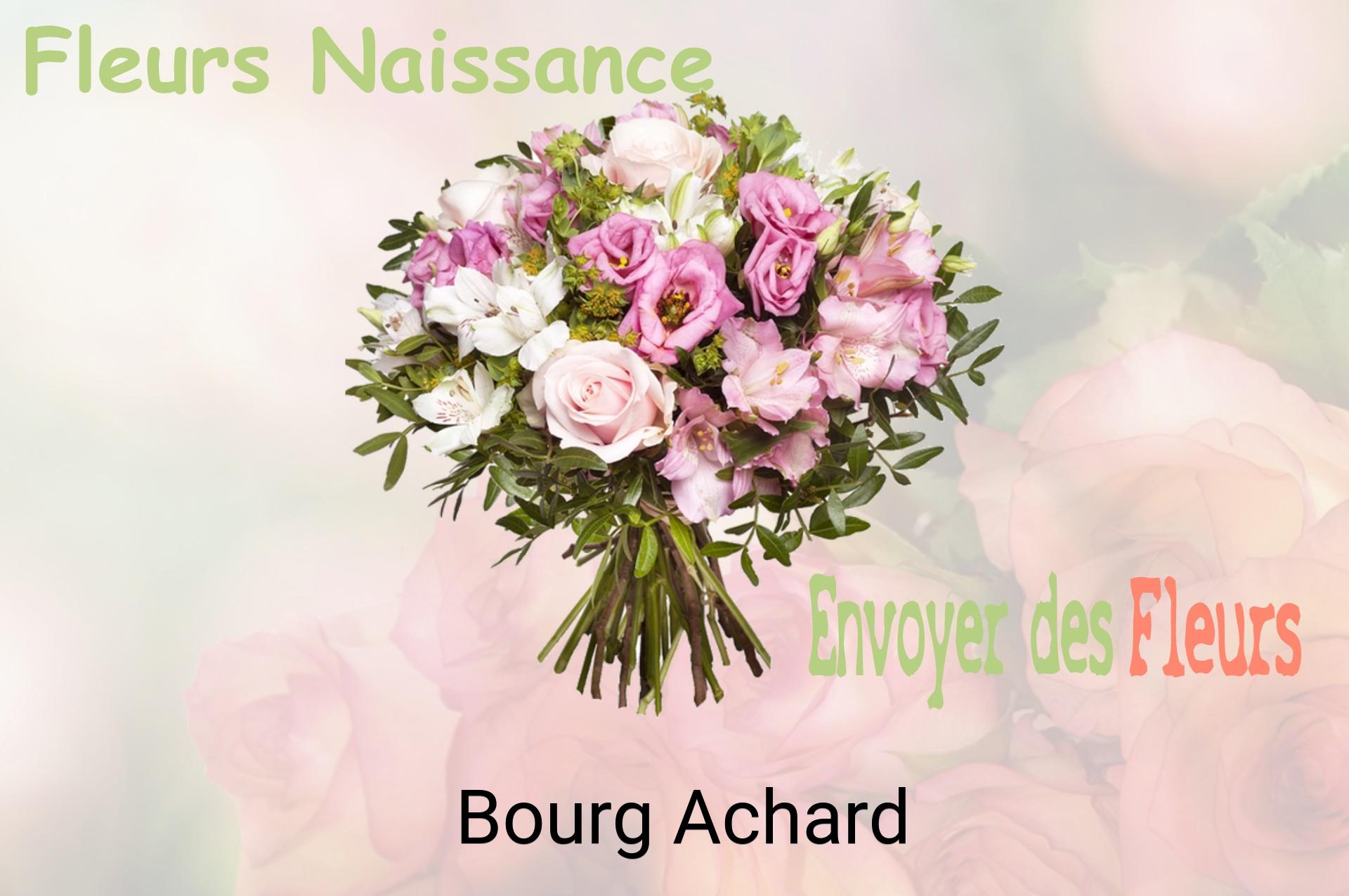 Bouquet de fleurs de naissance livré à Bourg-Achard